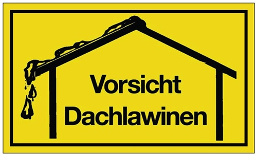 Schild Dachlawine